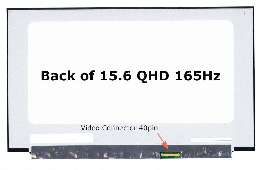 15.6 165hz LP156WFG SP T2, NE156QHM-NY5 NE156QHM-NZ2, NE156QHM-NY1 NE156QHM-NY2 V8.0, NE156QHM-NY3, NE156QHM-NY5, N156KME-GNA, NE156QHM-NY4 V8.0, NE156QHM-NY2, NE156QHM-NY3, B156HAN12.H, LP156WFG SP T3, lp156qhg sp r1 MNF601CA1-3, MNF601CA1-1,